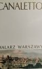 CANALETTO MALARZ WARSZAWY - Mieczysław Wallis